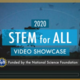 STEM For All Video Showcase